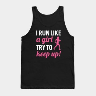 I Run Like A Girl Tank Top